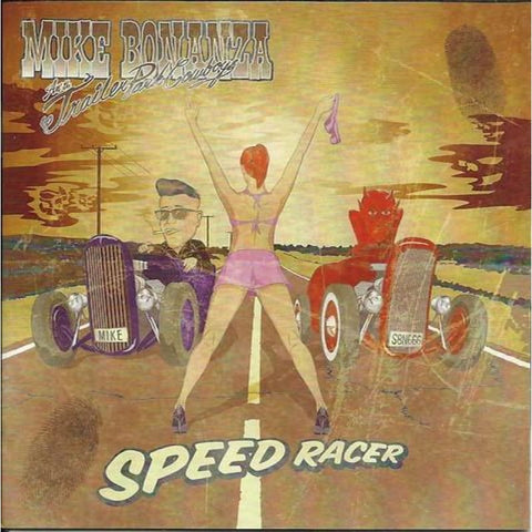 Mike Bonanza & The Trailer Park Cowboys - Speed Racer CD - CD