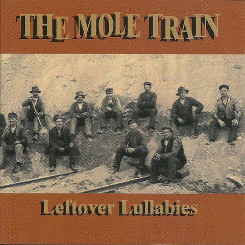 Mole Train - Leftover Lullabies - Cd