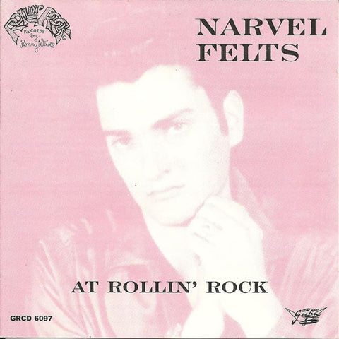 Narvel Felts - At Rollin Rock - Cd