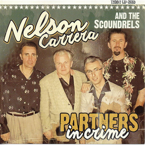 Nelson Carrera & The Scoundrels - Partners In Crime CD - CD