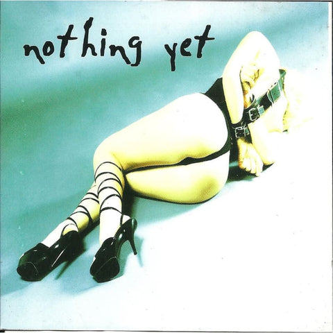 Nothing Yet - Cd