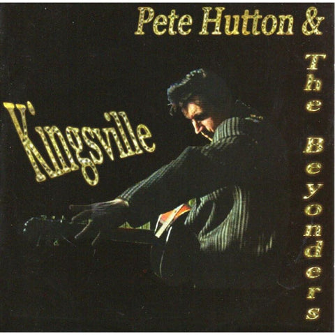 Pete Hutton & The Beyonders - Kingsville - CD