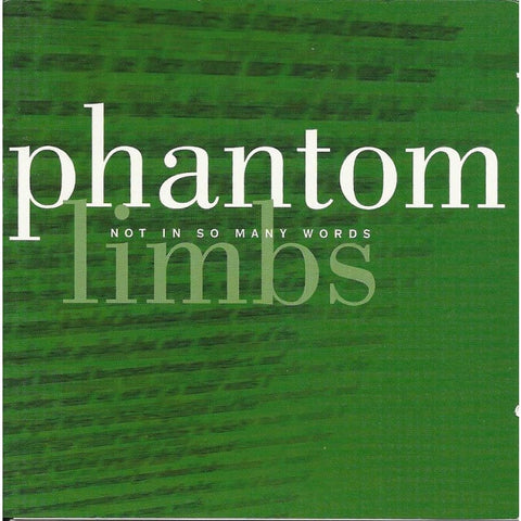 Phantom Limbs - Not In So Many Words - Cd