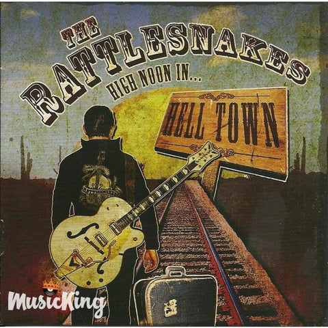 Rattlesnakes - High Noon In Hell Town - Cd