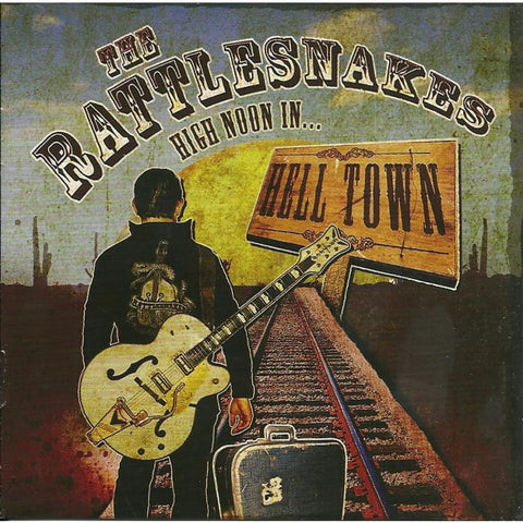 Rattlesnakes - High Noon In Hell Town - Cd