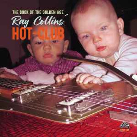 Ray Collins’ Hot Club – The Book Of The Golden Age CD - CD