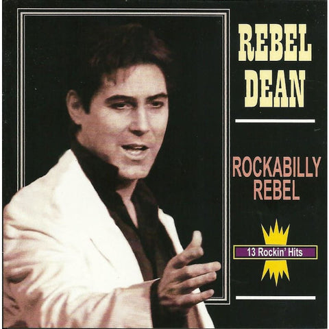 Rebel Dean - Rockabilly Rebel CD - CD