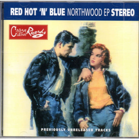 Red Hot ’N’ Blue - Northwood Ep (CD) CD