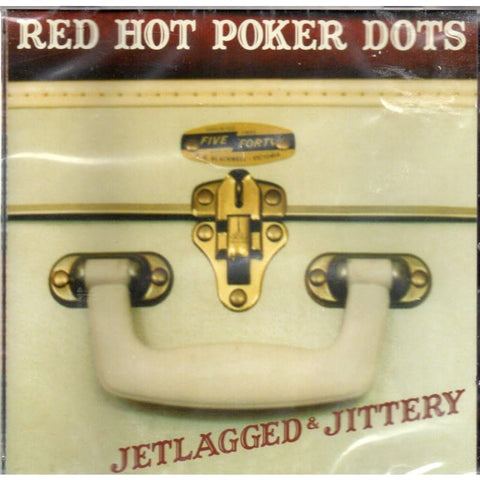 Red Hot Poker Dots - Jetlagged & Jittery - Cd