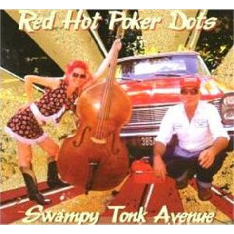 Red Hot Poker Dots - Swampy Tonk Avenue - Cd