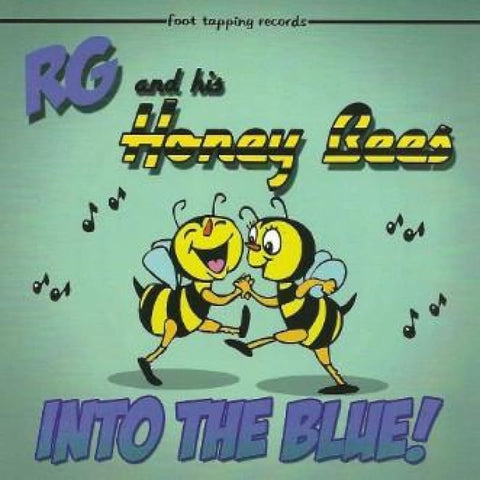 Rg And His Honey Bees - Into The Blue - CD