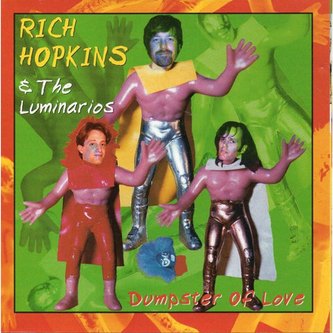 Rich Hopkins & The Luminarios - Dumpster Of Love - Cd