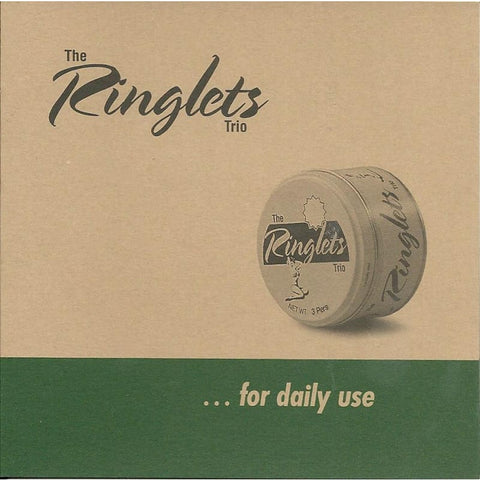 Ringlets Trio - For Daily Use - Cd