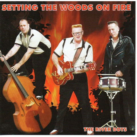 River Boys - Settin’ The Woods On Fire - CD