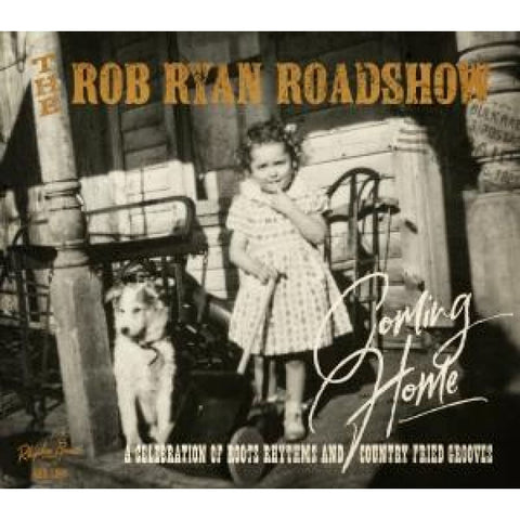 Rob Ryan Roadshow - Coming Home CD - Digi-Pack