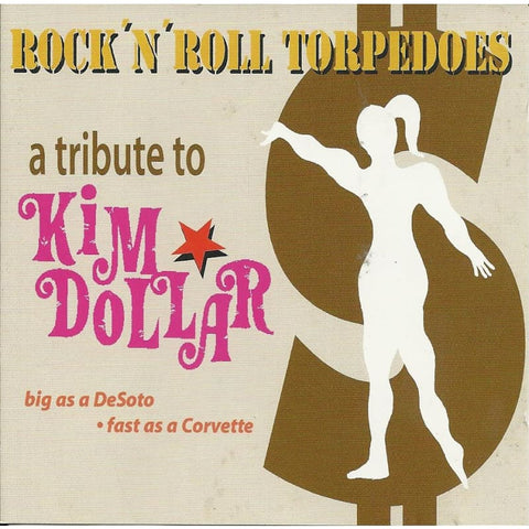 Rock N Roll Torpedoes - A Tribute To Kim Dollar - Cd