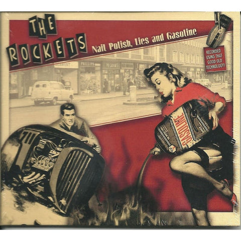 Rockets - Nail Polish Lies And Gasoline Cd - Digi-Pack