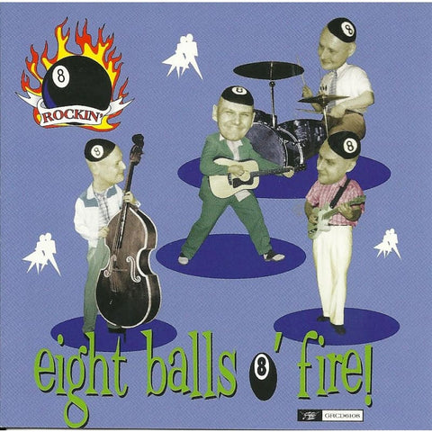 Rockin 8 Balls - 8 Balls O Fire - CD