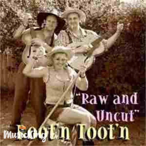 Rootn Tootn - Raw And Uncut - Cd