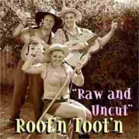 Rootn Tootn - Raw And Uncut - Cd