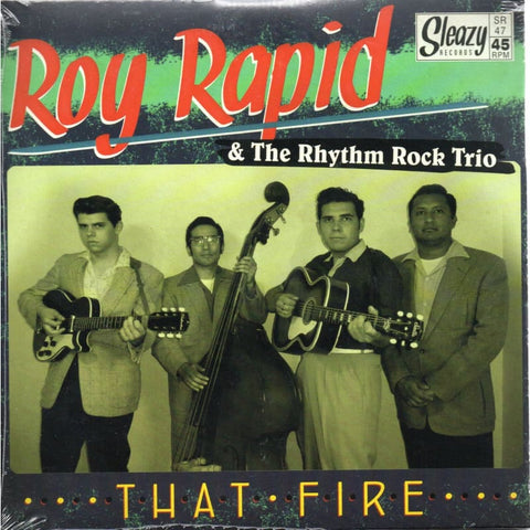 Roy Rapid & The Rhythm Rock Trio - That Fire 45 Rpm - Vinyl