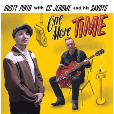 Rusty Pinto With Cc Jerome And His Savoys - One More Time - Cd