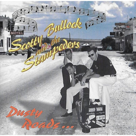 Scotty Bullock And The Stampeders – Dusty Roads CD - CD