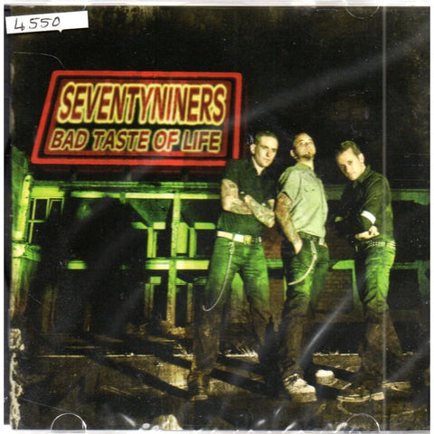 Seventyniners - Bad Taste Of Life CD - CD