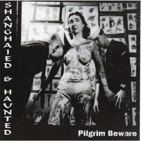 Shanghaid & Haunted - Pilgrim Beware - Cd