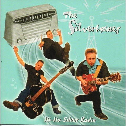 Silvertones - Hi Ho Silver Radio - Cd