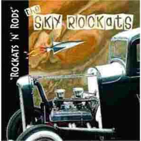 Sky Rockats - Rockats N Rods - Cd