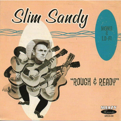 Slim Sandy - Rough & Ready - Cd