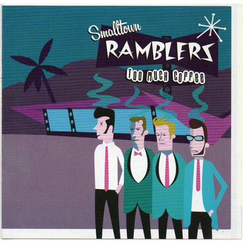 Smalltown Ramblers - Too Much Coffee - Cd