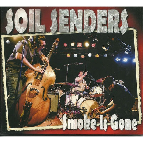 Soil Senders - Smoke Is Gone CD - Digi-Pack