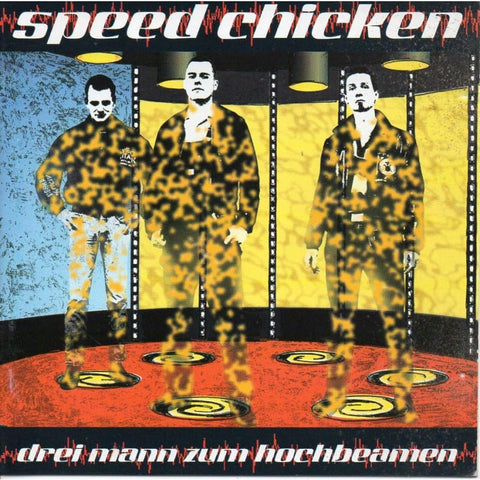 Speed Chicken - Dri Mann Zum Hockbeman - Cd