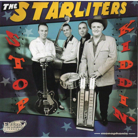 Starliters - Stop Kiddin - Cd