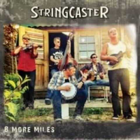 Stringcaster - 8 More Miles - Digi-Pack