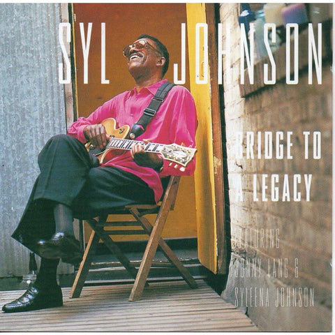 Syl Johnson - Bridge To A Legacy - Cd