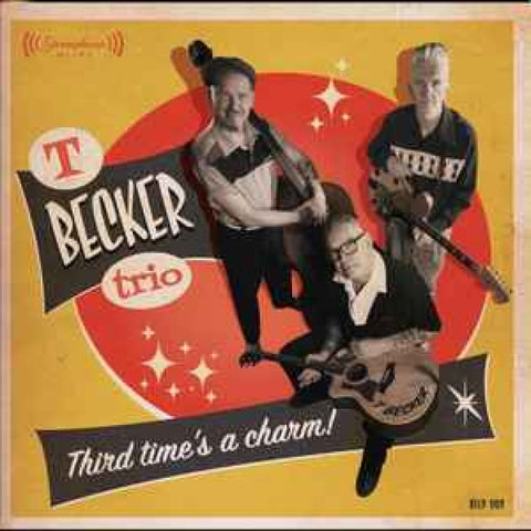 T Becker Trio – Third Time’s A Charm! 12’’ LP - Vinyl 12’’