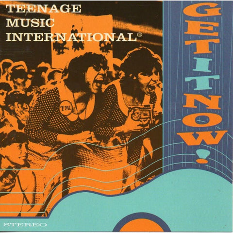 Teenage Music International - Get It Now! - Cd