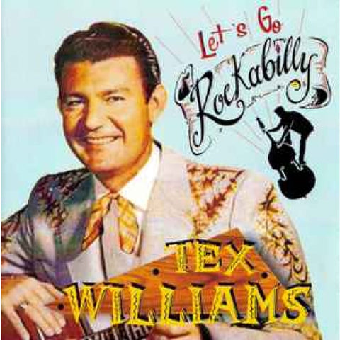 Tex Williams – Let’s Go Rockabilly CD - CD