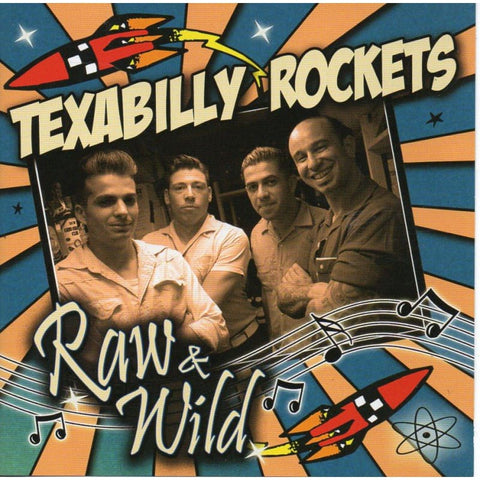 Texabilly Rockets - Raw And Wild - CD