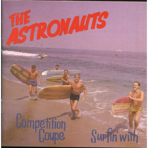 The Astronauts ‎– Surfin’ With / Competition Coupe CD - CD