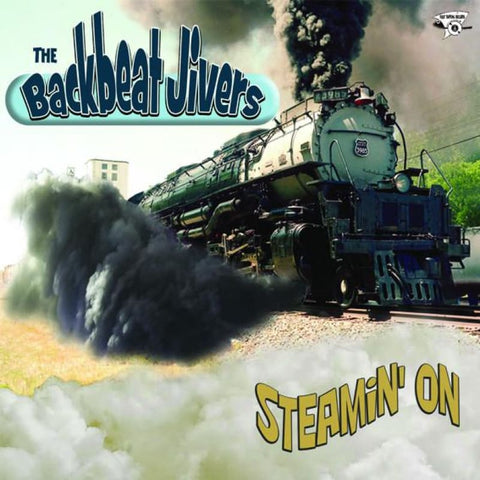 The Backbeat Jivers - Steamin On - CD