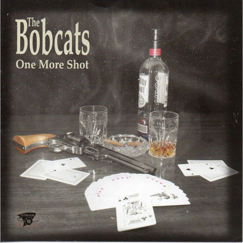 The Bobcats - One More Shot - CD