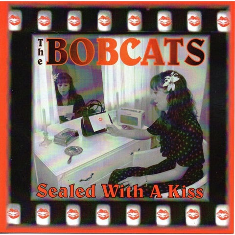 The Bobcats - Sealed With A Kiss - CD