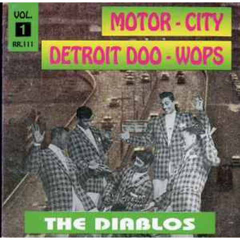 The Diablos – Motor-City Detroit Doo-Wops Vol. 1 CD - CD