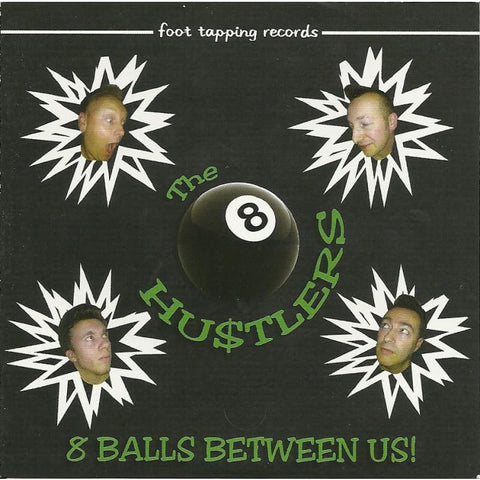 The Hustlers - 8 Balls Between Us - CD