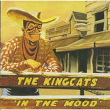 The Kingcats - In The Mood - CD