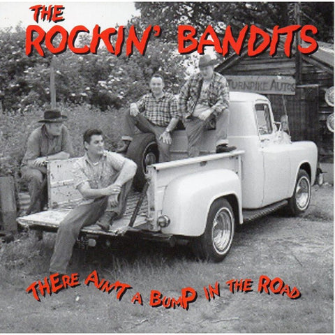 The Rockin Bandits - There Aint A Bump In The Road - CD